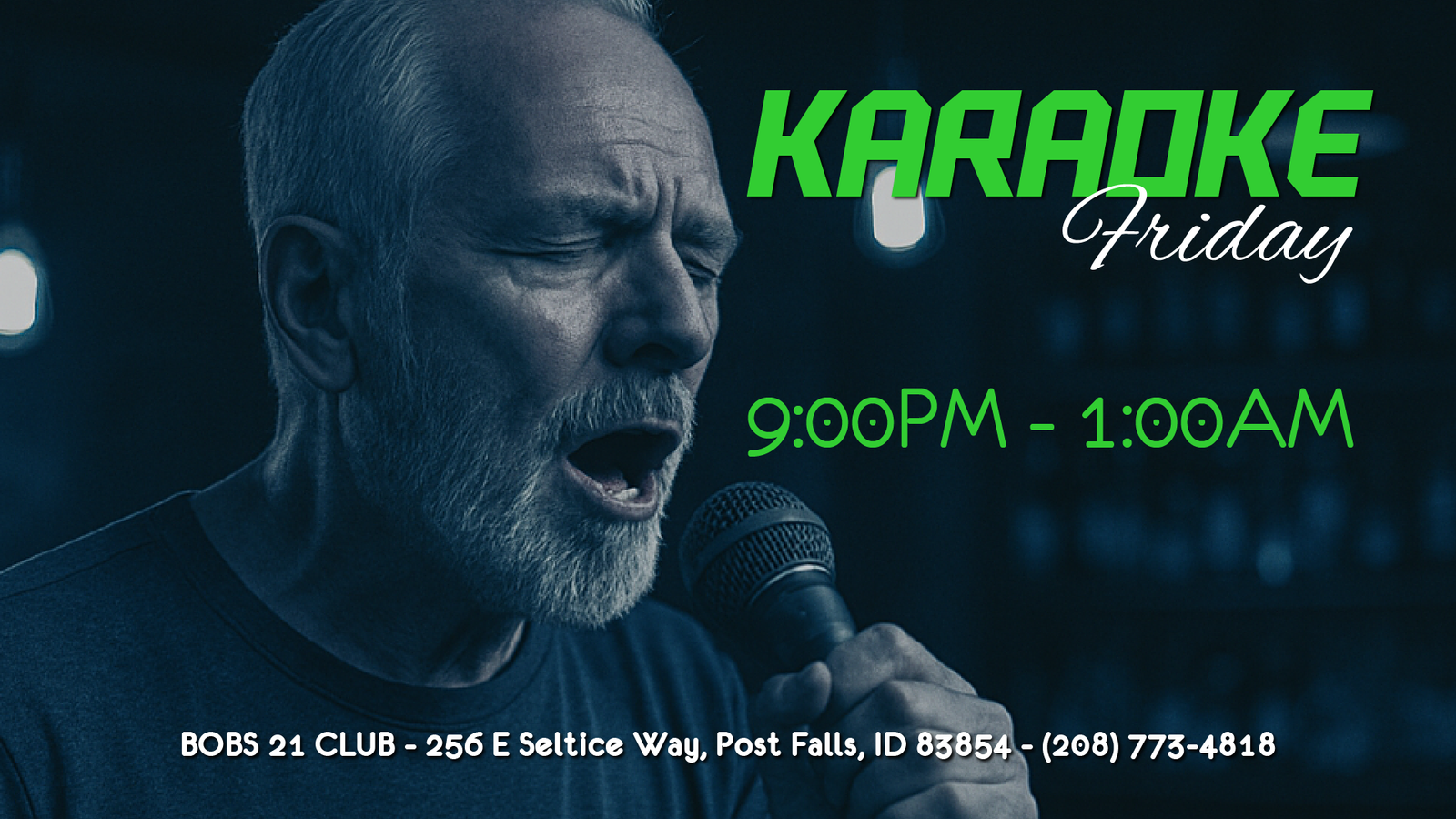 Karaoke Fridays at Bobs 21 Club